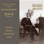 К 150-летию Рахманинова. Рихтер. Оборин. Софроницкий. Гилельс. Архивные записи